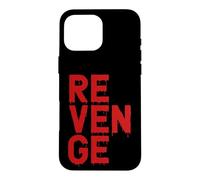 Revenge Vendetta venganza Vengeance Rache Coque pour iPhone 16 Pro Max
