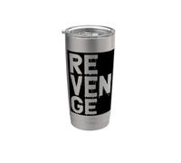 revenge vendetta venganza vengeance rache Gobelet isotherme en acier inoxydable double paroi