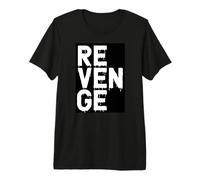 Revenge Vendetta venganza Vengeance Rache T-Shirt Haut de Gamme
