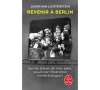 Revenir à Berlin: Sur les traces de mon père