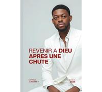 Revenir à Dieu apres une chute