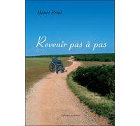Revenir pas à pas - Henri Priol - Amalthee - broché - Roman
