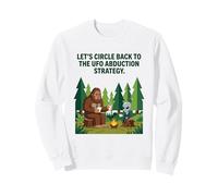 Revenons à la stratégie d'enlèvement d'ovnis Bigfoot Alien Sweatshirt