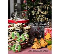 Revenson, Jody - The Nightmare Before Christmas: The Official Cookbook & Entertaining Guide