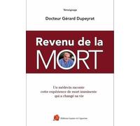 Revenu de la mort : Un médecin raconte cette expérience de mort imminente qui a changé sa vie