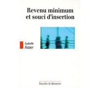 Revenu minimum et souci d'insertion Isabelle Astier (Auteur)