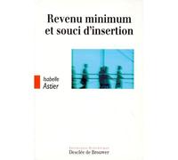 Revenu minimum et souci d'insertion - Isabelle Astier - Desclée De Brouwer - broché - Livre