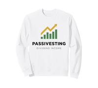 Revenu Passif de dividendes Investisseur Revenu Passif Sweatshirt