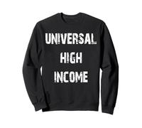 Revenu Universel élevé Sweatshirt