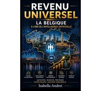 REVENU UNIVERSEL: La Belgique à l’ère de l’intelligence artificielle