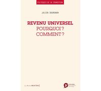 Revenu universel - Pourquoi ? Comment ? - Julien Dourgnon - Les Petits Matins - broché - Essai