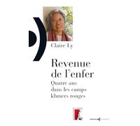 Revenue de l'enfer - NED: Quatre ans dans les camps khmers rouge (0)