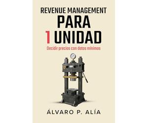 Revenue Management para un solo apartamento: Cómo poner precios decentes sin complicarte la vida