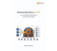Revenue Operations im B2B: Das Umsetzungs-Workbook zur Revenue Engine