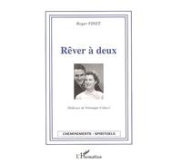 Roger Finet – Rêver à deux – Essai – Broché (occasion) – L'Harmattan