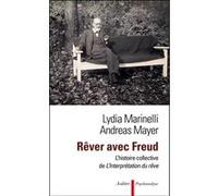 Rêver avec Freud : l'histoire collective de l'Interprétation du rêve