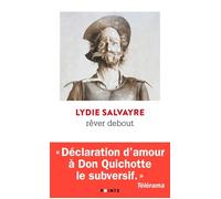 Rêver debout - Lydie Salvayre - Points - Poche - Roman