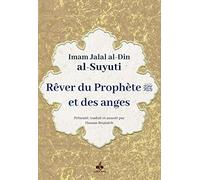 Lumière Sur La Possibilité De Voir Le Prophète Et Les Anges