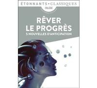 Rêver le progrès Collectif (Auteur)