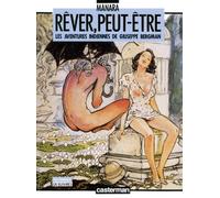 Rêver, peut-être: Les aventures indiennes de Giuseppe Bergman