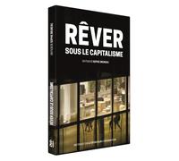 Rêver sous le capitalisme DVD DVD