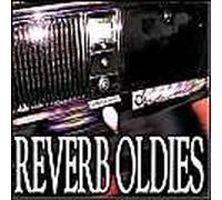Various Artists - Reverb Oldies