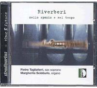 Réverbérations Dans L'espace Et Le Temps : Transcriptions Pour Saxophone Soprano Et Orgue