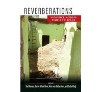 Reverberations: Violence Across Time and Space
