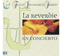 REVERDIE (ensemble) - Festival Internacional de Santander-La Reverdie en concierto [Import]