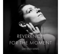 Reverence for The Moment