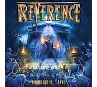 Reverence - Vengeance is… Live