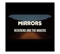 Reverend and the Makers - Mirrors (Deluxe EDT.) [Import]