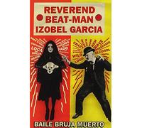 Reverend Beat-Man & Izobel Garcia - Baile Bruja Muerto