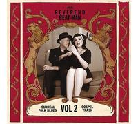 Reverend Beat-Man - Surreal Folk Blues Gospel Trash Vol. 2 (Repress 20