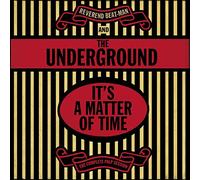 Reverend Beat-Man & the Underground - It's a Matter of Time-The Complete Palp Session [Import]