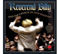 Reverend Billy and the Church of Stop Shopping by Reverend Billy & the Stop Shopping Gospe