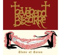 Reverend Bizarre – Slave of Satan – Import
