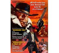 Reverend Colt/ Vegeance is a Colt .45