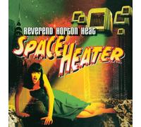 Reverend Horton Heat - Space Heater