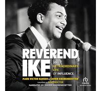 Révérend Ike : Une vie extraordinaire d'influence