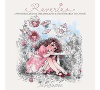 Reveries: a Wonderland of Dreamscapes and Nightmares to Color