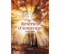 Rêveries d'Automne - Nicole Torre - Baudelaire - broché - Poésie
