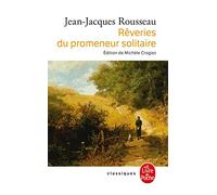 Reveries Du Promeneur Solitaire