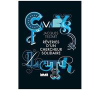 Rêveries D'un Chercheur Solidaire