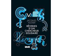 Rêveries D'un Chercheur Solidaire