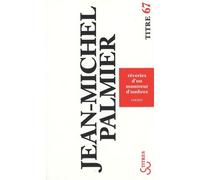 Rêveries d'un montreur d'ombres - Jean-Michel Palmier - Bourgois - broché - Roman