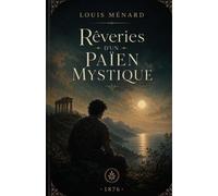 Rêveries d'un païen mystique