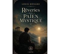 Rêveries d'un païen mystique