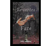 Reveries of Fate