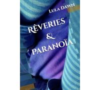 Rêveries & Paranoïa